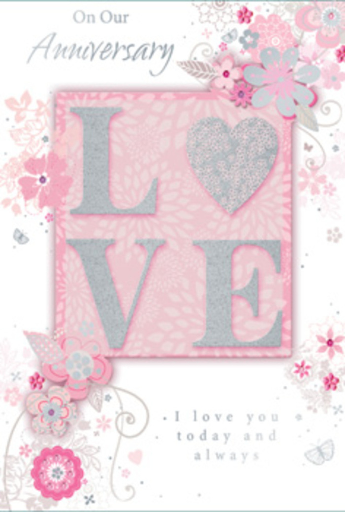 Spread open on a light surface, this anniversary card looks like a hand-tied bouquet translated into paper, the kind a couple in Tottenham might exchange over breakfast on a special morning. At its heart, the word 'LOVE' stands out in an elegant, frosted glitter print, each letter raised just enough to give a pleasing, tactile ridge beneath exploring fingertips. The glitter is soft rather than harsh, a blend of silvery tones and gentle pinks that sparkle like early sun filtering through lace curtains on a quiet side street near Bruce Grove. Surrounding the central word, wispy, hand-drawn flowers unfurl along the borders, drifting in from the corners as if carried on a slow breeze. Their petals are shaded in blush pink, lilac-tinted ivory, and muted grey, with fine outlines that resemble the first sketched plan for a romantic floral design. Slender stems and petite leaves curl in graceful arcs, punctuated by delicate flourishes that suggest tiny butterflies or floating petals just about to land. The background is a soft, luminous blush that fades gently into pearlescent white, giving the card a sense of depth and soft focus, like looking at a bouquet through a veil of light. Near the centre or inside, the message I love you today and always appears in understated, flowing type, its calm script mirroring the steady devotion it expresses. Seen as a whole, the card feels serene and heartfelt, a quiet daily reminder of love that pairs perfectly with anniversary flowers delivered across Tottenham and the surrounding N17 streets.